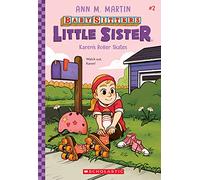Karen's Roller Skates (Baby-Sitters Little Sister #2) (Volume 2)