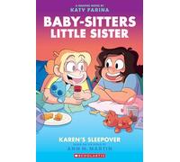 Karen's Sleepover: A Graphic Novel (Baby-Sitters Little Sister #8)