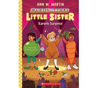 Karen's Surprise (Baby-Sitters Little Sister #13)