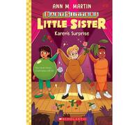 Karen's Surprise (Baby-Sitters Little Sister #13)