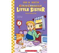 Karen's Worst Day (Baby-Sitters Little Sister #3)