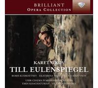 Karetnikov – Till Eulenspiegel, opéra en 2 actes – Edel