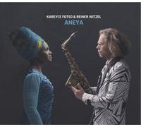 Kareyce Fotso & Reiner Witzel ANEYA (CD) Album Digipak