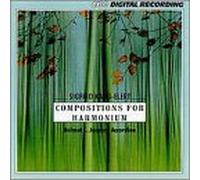 Karg-Elert, S. - Compositions for Harmonium