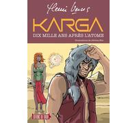 Karga - Dix mille ans après l'atome - Henri Vernes - Du Tiroir - broché - Roman