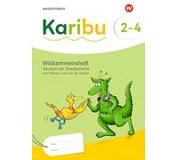 Karibu. Übungsheft Deutsch als Zweitsprache - Ausgabe 2024: Willkommensheft - Deutsch als Zweitsprache mit Themen rund um die Schule, einsetzbar im Anschluss an die Alphabetisierung