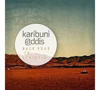 Karibuni Ddis - Back Road to Ethiopia [Import]
