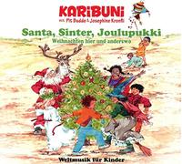 Karibuni mit Budde,Pit & Kronfli,Josephine - Santa,Sinter,Joulupukki-Weihnachten Hier und a