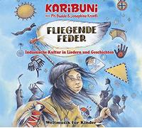 Karibuni mit Pit Budde und Josephine Kronfli - Fliegende Feder-Indianische Kultur [Import]