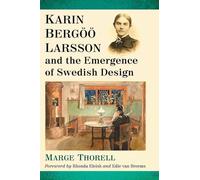 Karin Bergöö Larsson and the Emergence of Swedish Design