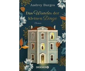 Karin Dufner Au Das Wunder der kleinen Dinge: Roman Ein modernes Märch (Poche)