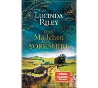 Karin Dufner Sonja Hauser Lucinda Riley Ursu Das Mädchen aus Yorkshire: (Relié)