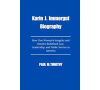 Karin J. Immergut Biography: How One Woman’s Integrity and Resolve Redefined Law, Leadership, and Public Service in America