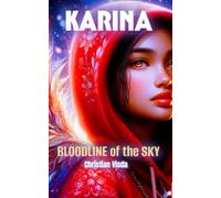 KARINA: BLOODLINE OF THE SKY