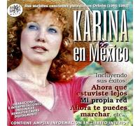 Karina en Mexico (Sus Mejores Canciones Para Disco