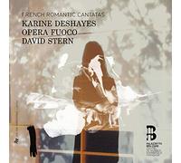 Karine Deshayes – Cantates romantiques françaises – CD – ZIGZAG