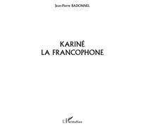 Kariné la francophone