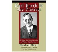 Karl Barth And The Pietists