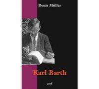 Karl Barth Denis Müller (Auteur)
