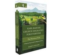 Karl Barths Church Dogmatics for Everyone Volume 2The Doctrine of God by Marty Folsom Marty Folsom (Auteur)