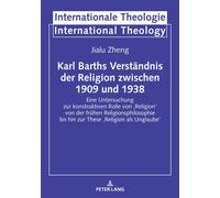Karl Barths Verständnis Der Religion Zwischen 1909 Und 1938