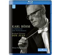 Karl Böhm in Rehearsal and Performance: Strauss - Don Juan (Blu-ray) Karl Böhm