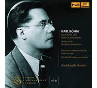 Karl Bohm: Overtures And Entertaining Concert Pieces - His First Dresden Recordings[Staatskapelle Dresden; Karl Böhm] [Profil: Ph18035]