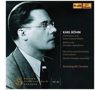 Karl Bohm: Overtures And Entertaining Concert Pieces - His First Dresden Recordings[Staatskapelle Dresden; Karl Böhm] [Profil: Ph18035]