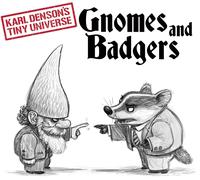 Karl Denson's Tiny Universe - Gnomes & Badgers [Cd]