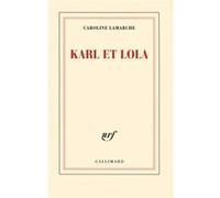 Karl et Lola Caroline Lamarche (Auteur)