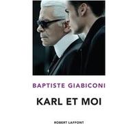 Karl et moi Baptiste Giabiconi (Auteur)