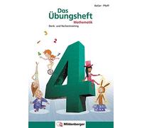 Karl-Heinz Kell Das Übungsheft Mathematik 4: Denk- und Rechentrainin (Broschüre)