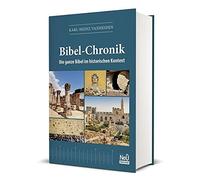 Karl-Heinz Vanheid Bibel-Chronik: Die ganze Bibel im historischen Konte (Relié)