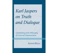 Karl Jaspers On Truth And Dialogue
