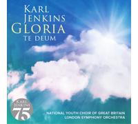 Jenkins, Karl - Gloria-Te Deum [Import]