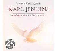Karl Jenkins - The Armed Man: A Mass for Peace [Import]