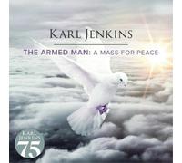 Karl Jenkins (compositeur) – The Armed Man: A Mass for Peace – CD – Import UK
