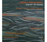 Karl-Jürgen Kemmelmeyer - French Organ Music