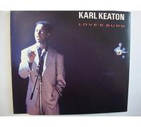 Karl Keaton - Love's Burn [Import]