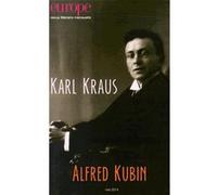 Karl kraus alfred kubin n1021 mai 2014 Collectif (Auteur)