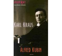 Karl kraus alfred kubin n1021 mai 2014 - Collectif - Revue Europe - broché - Revue