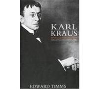 Karl Kraus Edward Timms (Auteur)