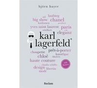 Karl Lagerfeld. 100 Seiten Die kompakte Biografie über die Stilikone, Designer bei Chanel und Mode-Legende - Björn Hayer - Reclam Verlag - ebook (ePub) - Livre