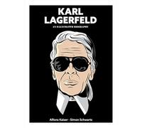 Karl Lagerfeld: An Illustrated Biography