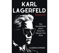 Karl Lagerfeld Biografie: Das Vermächtnis Einer Ikone Im Herzen Von Paris