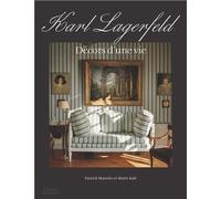 Mauries Patrick / Kalt – Karl Lagerfeld – Décors d'une vie – Thames & Hudson – Relié