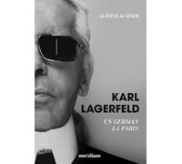 Karl Lagerfeld. Un german la Paris - Alfons Kaiser, Meridiane, Editie in limba romana
