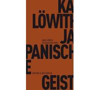 Karl Löwith Der japanische Geist: Mit e. Vorw. v. Lorenz Jäger (Fröhlich (Poche)