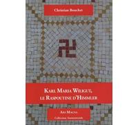 Karl Maria Wiligut, Le Raspoutine d'Himmler