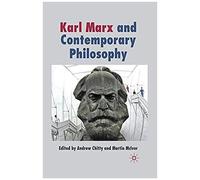 Karl Marx And Contemporary Philosophy